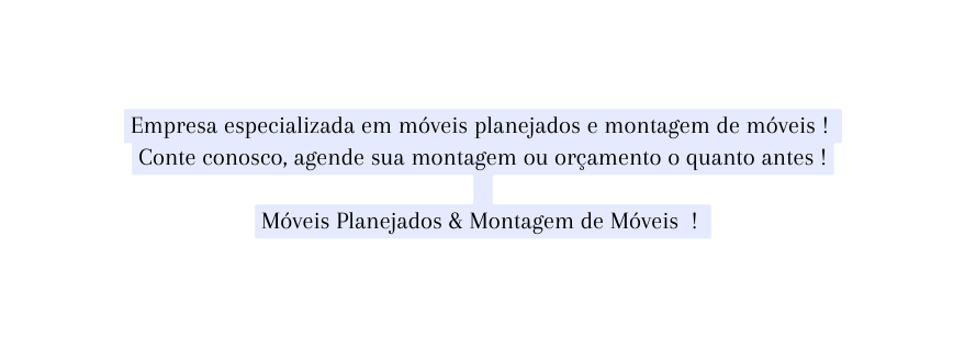 Empresa especializada em móveis planejados e montagem de móveis Conte conosco agende sua montagem ou orçamento o quanto antes Móveis Planejados Montagem de Móveis